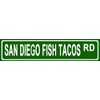 Makoroni - SAN Diego Fish Tacos Foods Aluminum Metal 4x18
