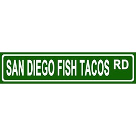 Makoroni - SAN Diego Fish Tacos Foods Aluminum Metal 4x18 inc. Decorative Street and Room Sign