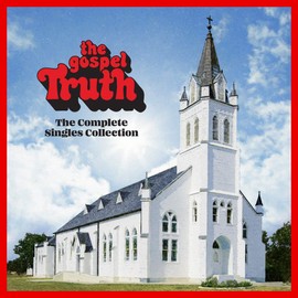 The Gospel Truth: Complete Singles Collection[3 LP]