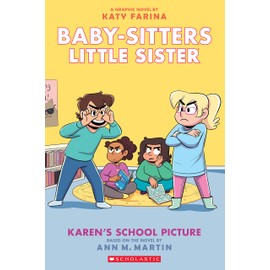 Karen's School Picture: A Graphic Novel (Baby-Sitters Little Sister #5)