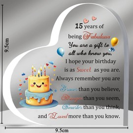 Acrylic Plaques 15th Birthday Inspirational Gifts for Fifteen-year-old Teens Heart-Shaped Signs Birthdate Gift Encourage Appreciate Heart Signs for Him Her Friends Sister Son Daughter Keepsakes