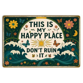 This is My Happy Place Sign – Vintage Metal Tin Wall Art 8x12 Inch – Funny Garden or Home Decor for Fence, Kitchen, or Bedroom – Farmhouse Happy Place Welcome Sign for Outdoor or Indoor Use