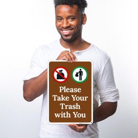 Please Take Your Trash with You Sign, 10x14 Inches, Rust Free .040 Aluminum, Fade Resistant, Made in USA
