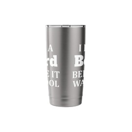 I Had A Beard Before Cool Funny Bearded Men Hipster Stainless Steel Insulated Tumbler