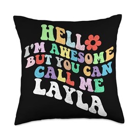 Retro Groovy Hello I'm Awesome But You Can Call Me Layla Throw Pillow