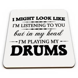 in My Head I'm Playing My Drums Novelty Gift Coaster