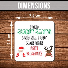 Secret Santa Present Gift Funny Drinks Coaster Tea Coffee Coaster - I Did Secret Santa And All I Got Was This Sh*t Coaster