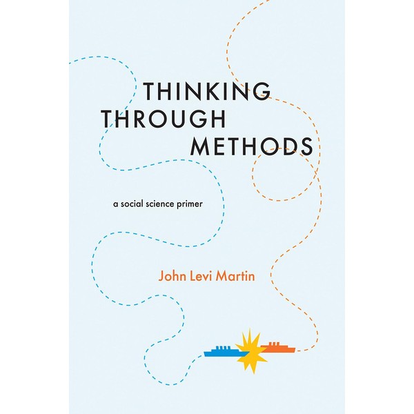 Thinking Through Methods: A Social Science Primer