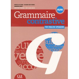 Grammaire contrastive pour anglophones: A1/A2 + CD: French Grammar for English speakers A1/A2 Livre + CD