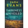 Darkness Unveiled (Izzy Llewellyn Small Town Suspense, Band 4)