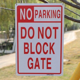 Joffreg No Parking Do Not Block Gate Sign,UV Protected,Weather Resistant,Waterproof,Durable Ink,20 x 30 cm,Reflective Aluminum,2 Pack