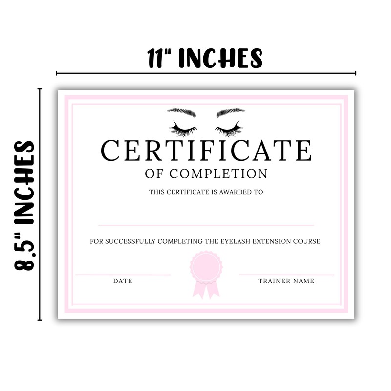 Eyelash Extension Lash Course Completion Certificate 50pk 8.5x11” Certified Artist