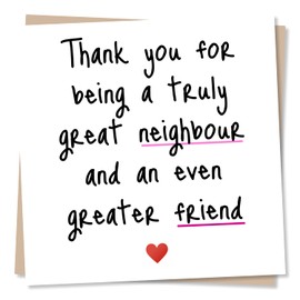 Happy Birthday Card for Neighbour - A Truly Great Neighbour and an Even Greater Friend - Red Heart - For Neighbour, Special Neighbour, Friend, Best Friend