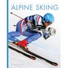 Alpine Skiing (Amazing Winter Olympics)