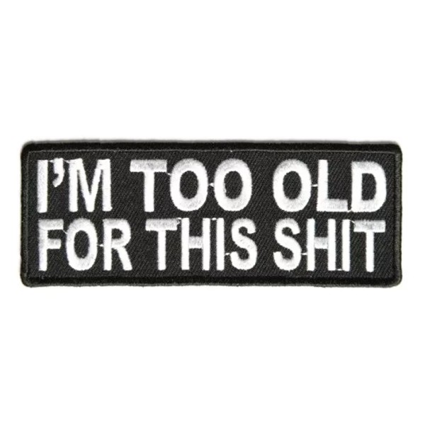 muta I'M TOO OLD FOR THIS SH*T 4.0 INCH IRON