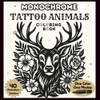 Monochrome Tattoo Animals: Coloring Book – One-Color Tattoo Animals with