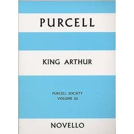 Purcell Society Volume 26 - King Arthur: King Arthur (Arr. Laurie