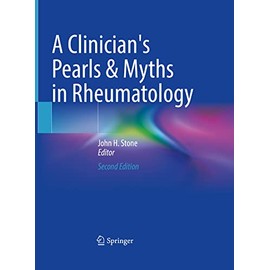 A Clinician's Pearls & Myths in Rheumatology