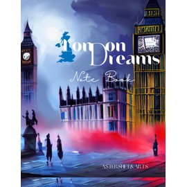 London Dreams Note book for Students: notebook for students