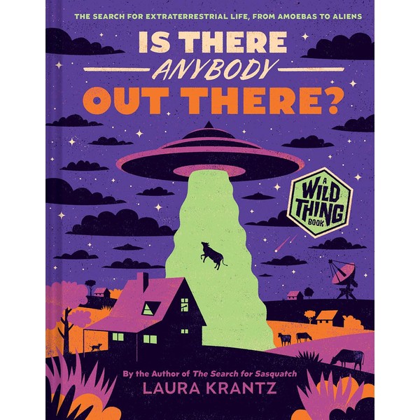 Is There Anybody Out There? (A Wild Thing Book): The