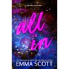 All In: An Angsty Friends to Lovers Romance (Full Tilt