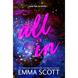All In: An Angsty Friends to Lovers Romance (Full Tilt Duet Book 2)