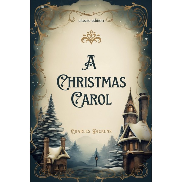 A Christmas Carol (Illustrated)