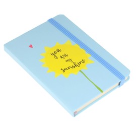 Stands Out, Supplying Outstanding Gifts You are My Sunshine A6 Hardback Ruled Notebook