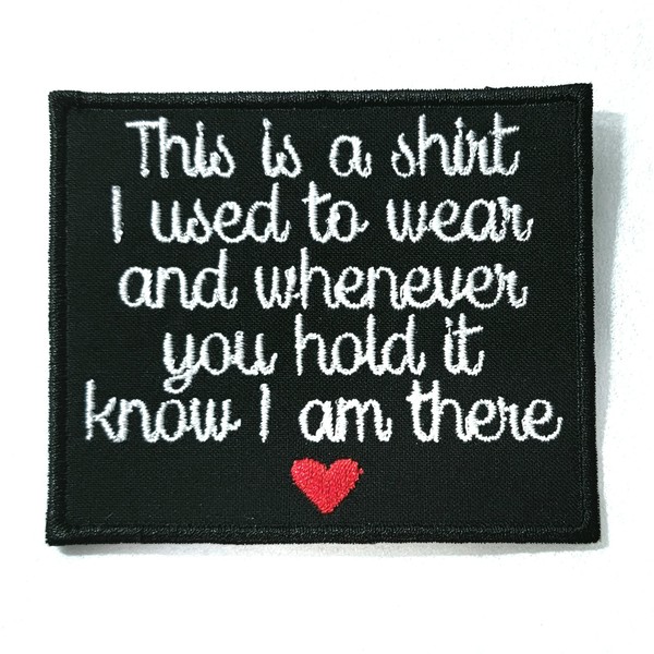 Memory Patch This is a shirt I used to wear