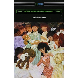 A Little Princess (Illustrated by Ethel Franklin Betts)
