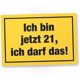 DankeDir! 21 ich darf das - 30 x 20 cm Schild - Geschenkidee Geburtstagskarte Partydeko Geburtstagsdeko - Männer & Frauen Geschenk 21. Geburtstag 21 Jahre Geburtstagsgeschenk 21er