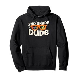 2nd Grade Dude Back To School Sunglasses Teachers Students Pullover Hoodie