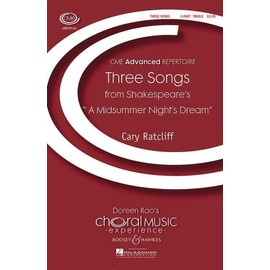 Three Songs: from Shakespeare's 'A Midsummer Night's Dream'. Kinderchor (3 Stimmen) und Klavier. Chorpartitur.: from Shakespeare's 'A Midsummer ... Partition de chœur. (Choral Music Experience)
