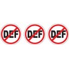 NO DEF (Diesel Exhaust Fluid) 3 Stickers/Decals 3.5x3.5 AUS 32