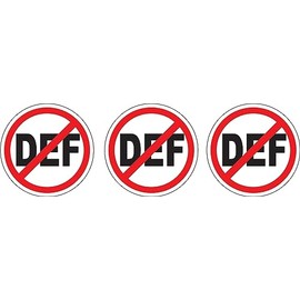 NO DEF (Diesel Exhaust Fluid) 3 Stickers/Decals 3.5x3.5 AUS 32 AD Warning