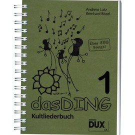 Das Ding Kultliederbuch im Ringeinband mit Grifftabelle für Gitarre (264 Griffe) - mit über 400 Songs u.a. von Madonna, Bob Marley, ABBA, Queen, Elton John u.v.a. (Das Ding) (Noten/Sheetmusic)