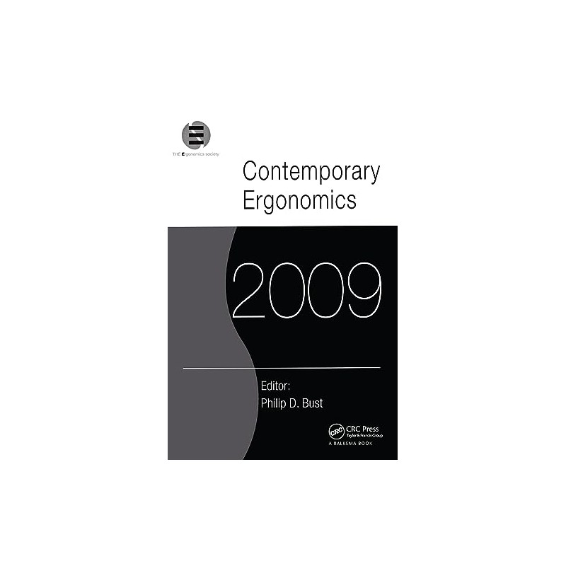 Contemporary Ergonomics 2009: Proceedings of the International Conference on Contemporary