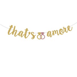 That's Amore Banner， Gold Glitter Wedding Party Garland Supplies Bridal Shower/Bachelorette/Engagement Party Decorations Pre-Strung