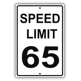 Speed Limit 65 MPH Miles Per Hour Black Letters Zone Slow Down Speeding Restriction Alert Attention Caution Warning Notice Aluminum Metal Tin 8"x12" Sign Plate