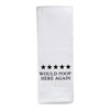 Funny Bathroom Hand Towel Bathroom Towel Would Poop Here Again
