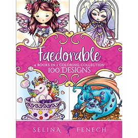 Faedorables Coloring Collection: 100 Designs (Fantasy Coloring by Selina, Band 24)