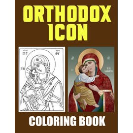 Orthodox Icon Coloring Book: Immerse yourself in the sacred art of Orthodox Christianity with coloring pages that highlight the timeless beauty and symbolism of holy icons.