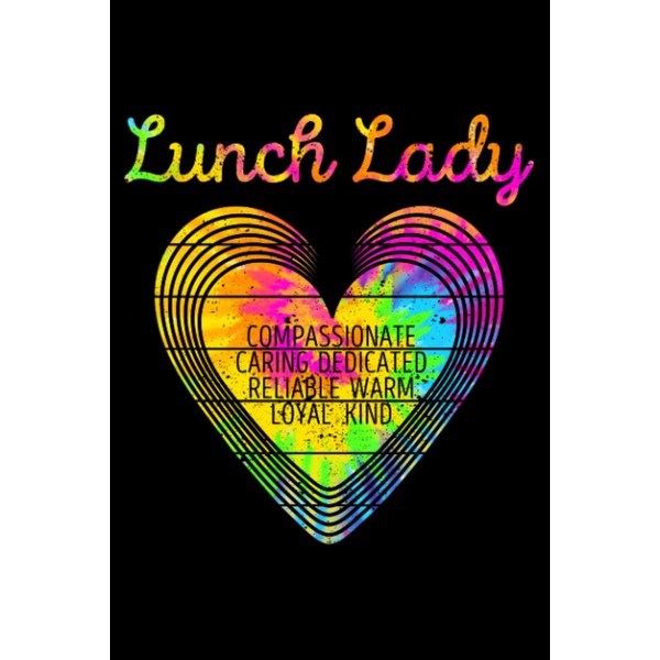 Tie Dye School Lunch Lady Back To School Teacher Ladys: