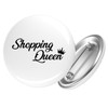 Huuraa Button Shopping Queen Gift Shopping Queen Gift Idea, 59mm,