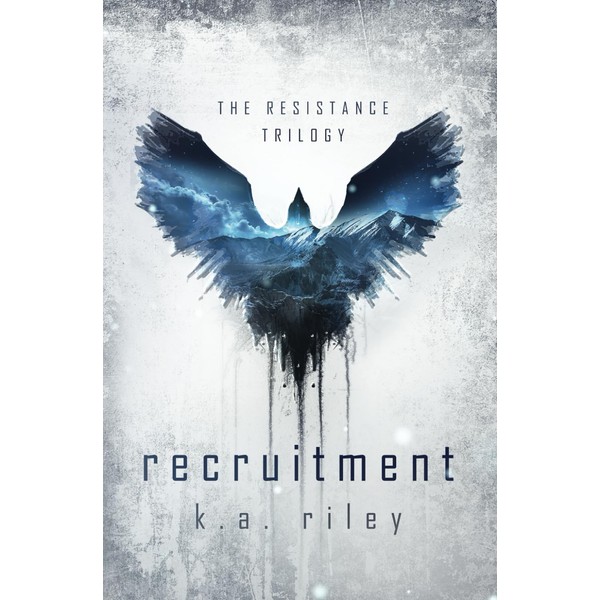 Independently Published Recruitment: A Dystopian Novel (The Resistance Trilogy)