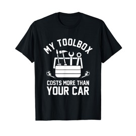 Funny Automobile Mechanic My Toolbox Costs More Humor T-Shirt