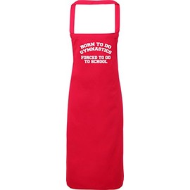 Hippowarehouse Born to do gymnastics forced to go to school kids Apron kitchen cooking painting DIY onesize adult
