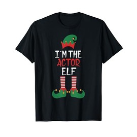 I'm The Actor Elf Shirt - Family Matching Christmas Shirt