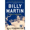 Billy Martin: Baseball's Flawed Genius