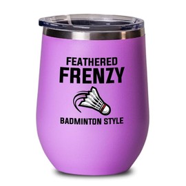 Badminton Pink Edition Wine Tumbler 12oz - Feathered frenzy badminton - Badminton Player Racket Sport Theme for Athlete Net Birdie Badmintonist Court Game
